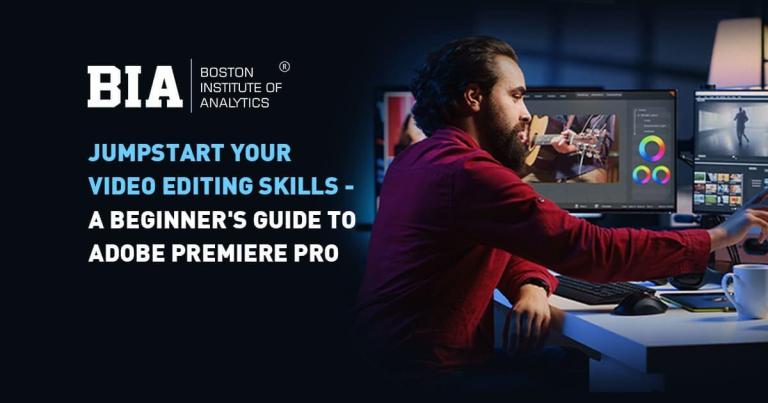 Jumpstart Your Video Editing Skills: A Beginner’s Guide to Adobe Premiere Pro